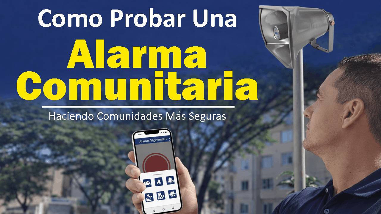 Como Probar una alarma Comunitaria